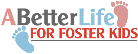A Better Life for Foster Kids Incorporated logo