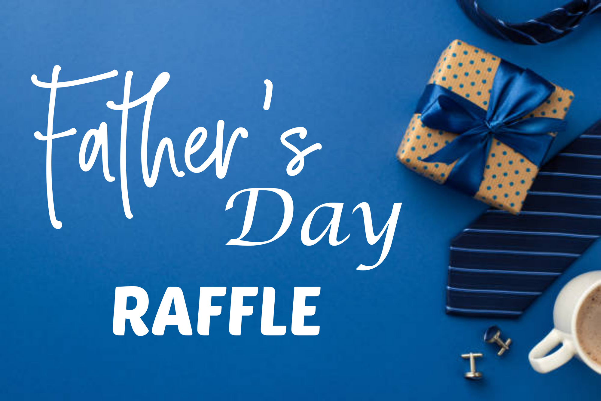 Father's Day Raffle Sign RaffleTix | Father's Day Raffle 2024