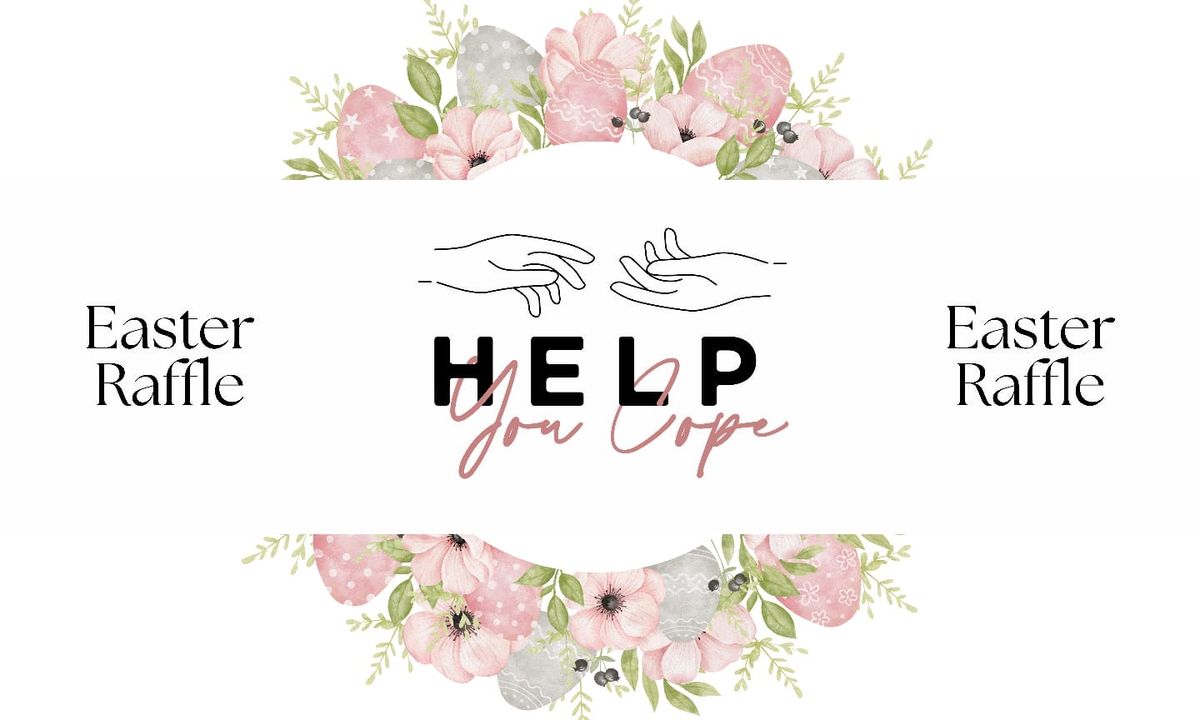 RaffleTix | Help You Cope Easter Raffle