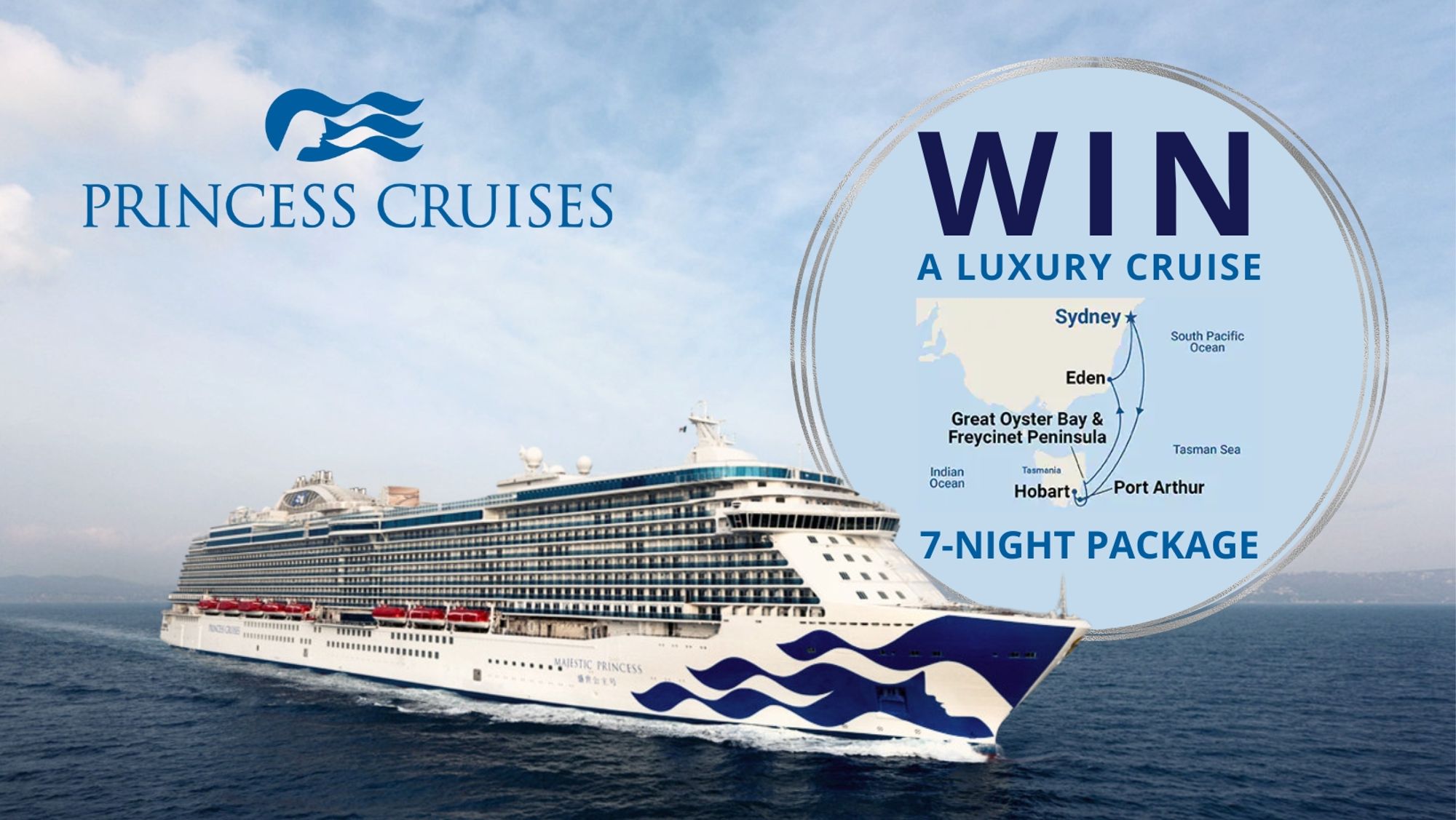 WIN A LUXURY 7-NIGHT TASMANIA PRINCESS CRUISE