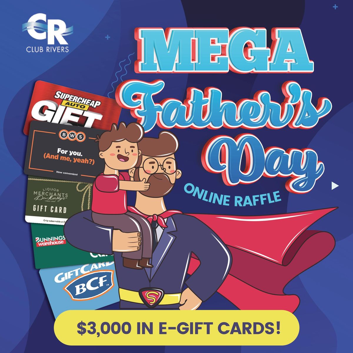 $3,000.00 MEGA FATHER'S DAY RAFFLE