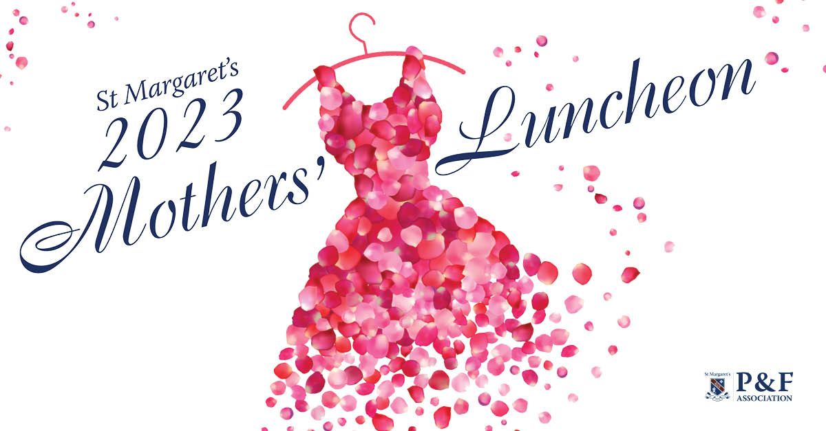 St Margaret's P&F Association Mothers' Luncheon 2023