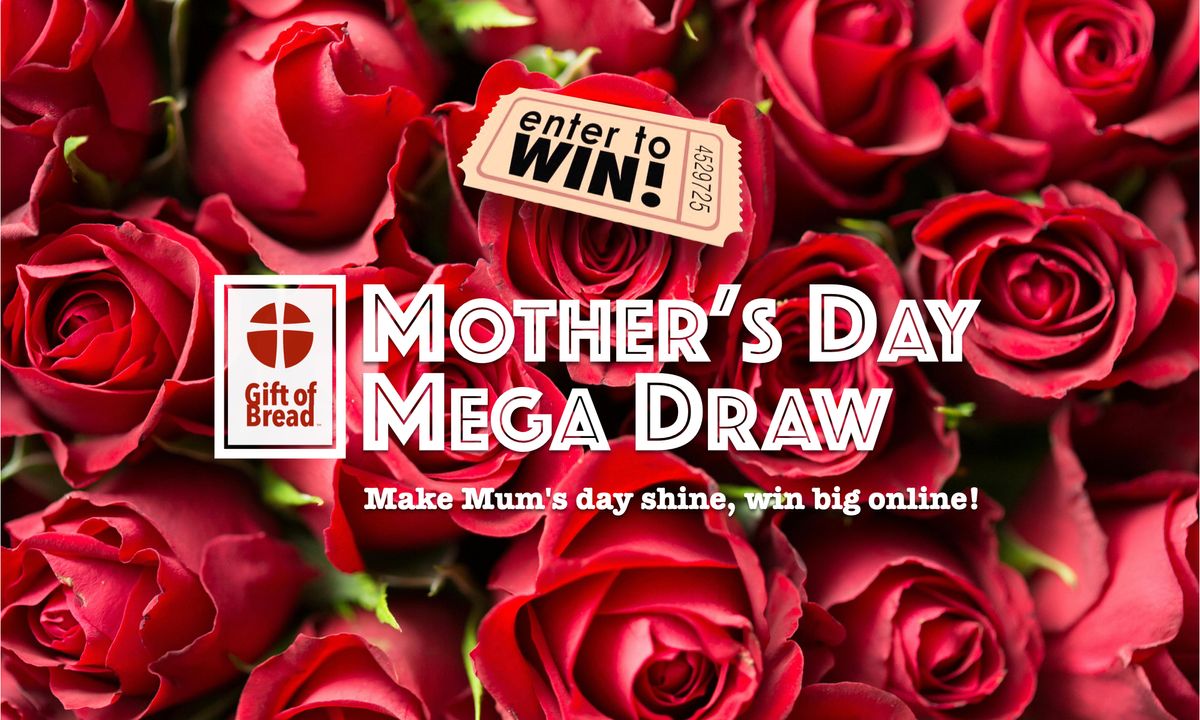 Mother's Day Mega Draw