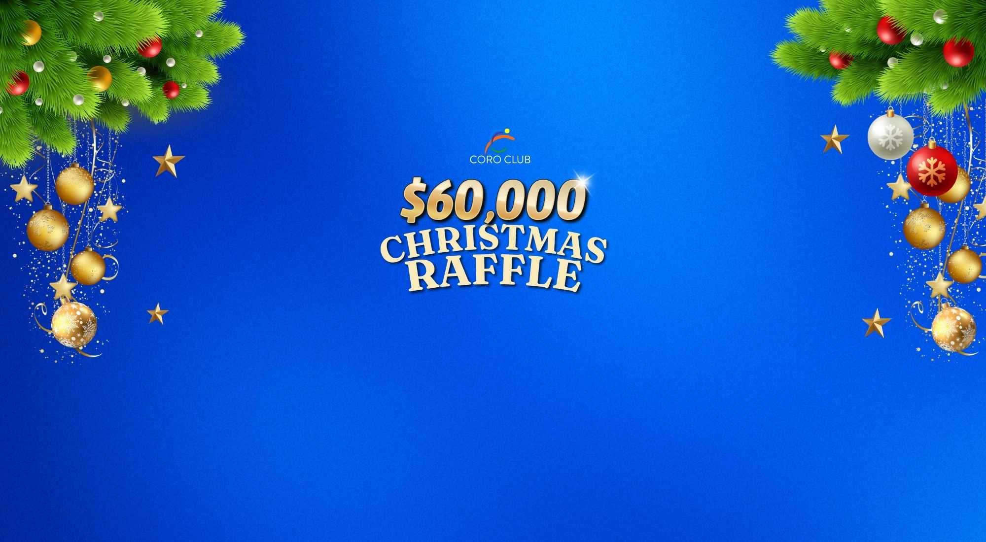 Raffle 2 $15,000 Christmas Electrical Raffle