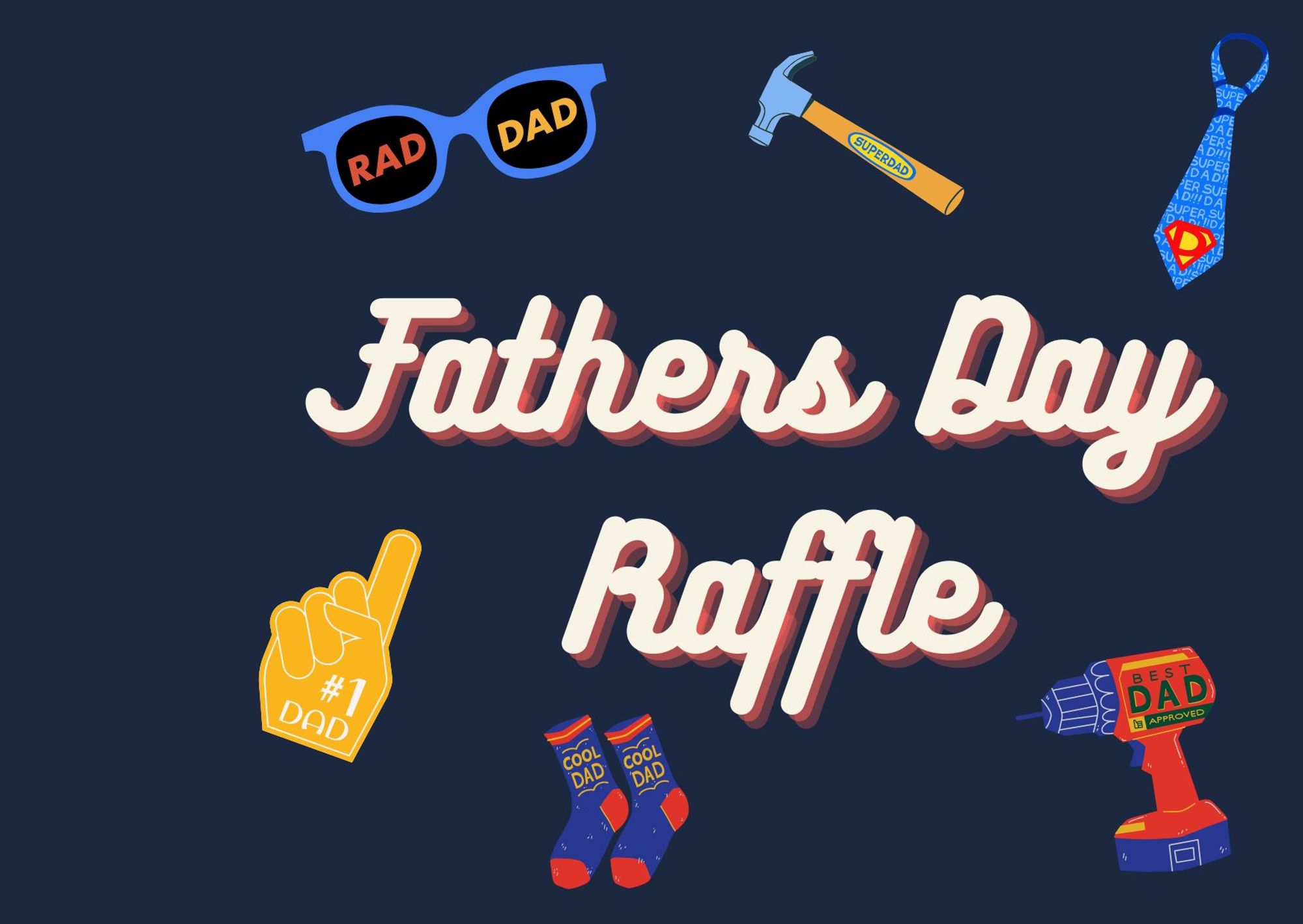 Father's Day Raffle Sign RaffleTix | Cumnock Village Preschool FATHER'S DAY RAFFLE