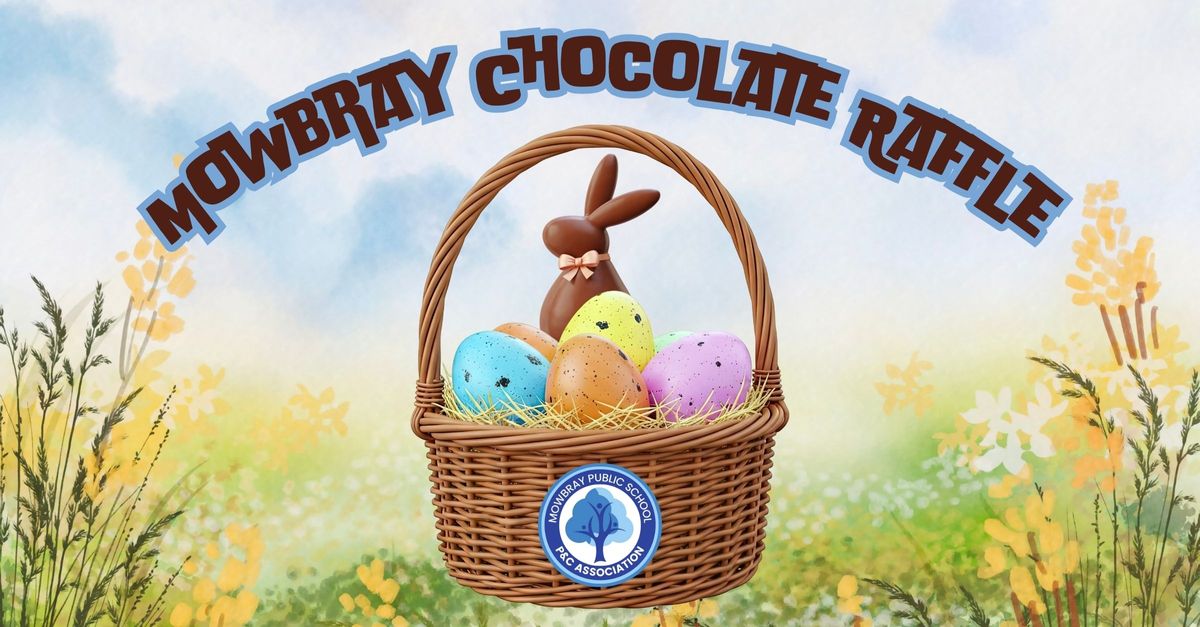 Chocolate Raffe RaffleTix | Mowbray Chocolate Raffle 2026