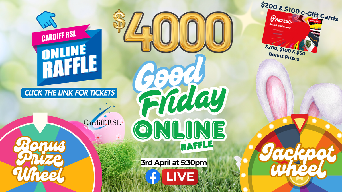 Good Friday Raffle RaffleTix | Cardiff RSL $4000 Good Friday Online Raffle + Bonus Prizes ...