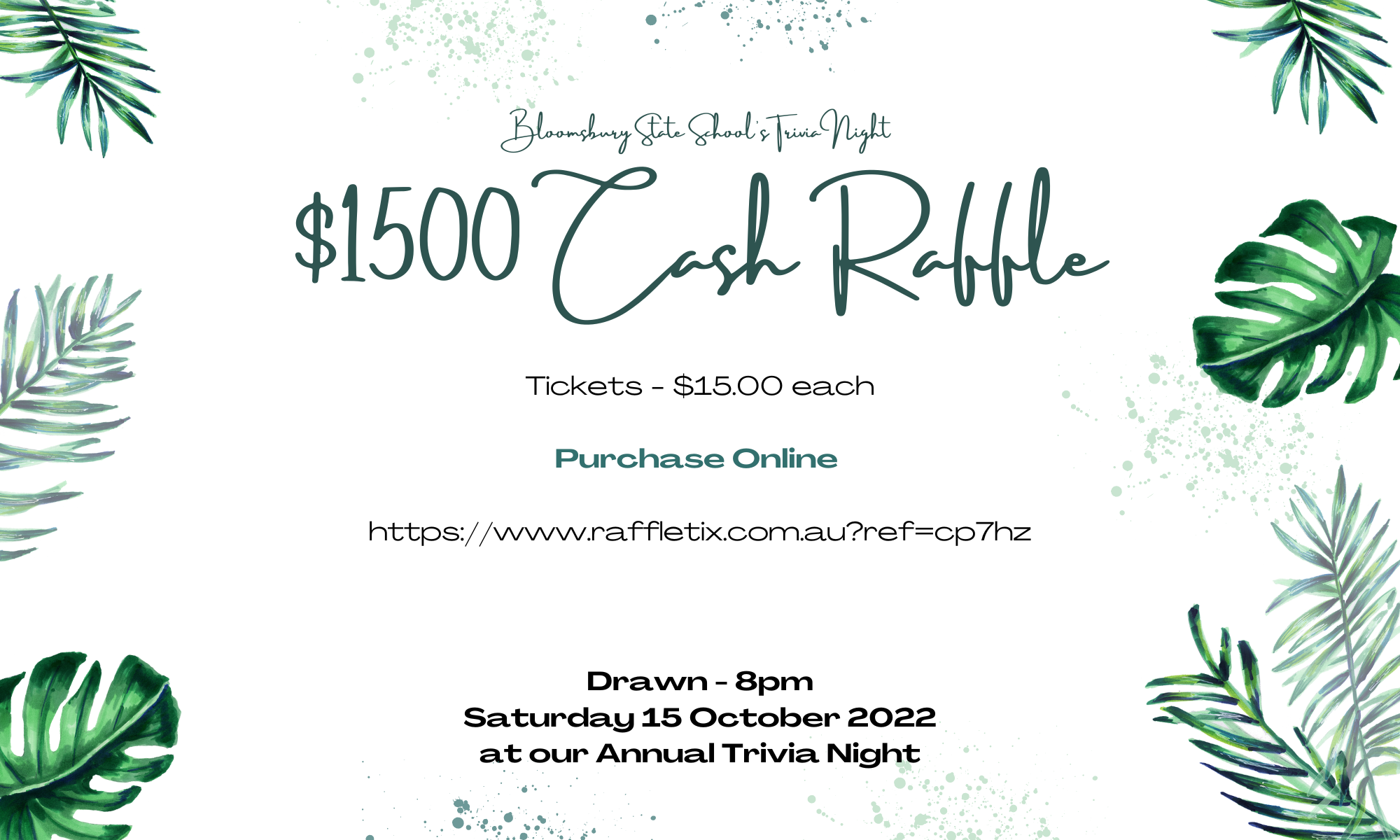 Bloomsbury State School P&C $1500 Cash Raffle