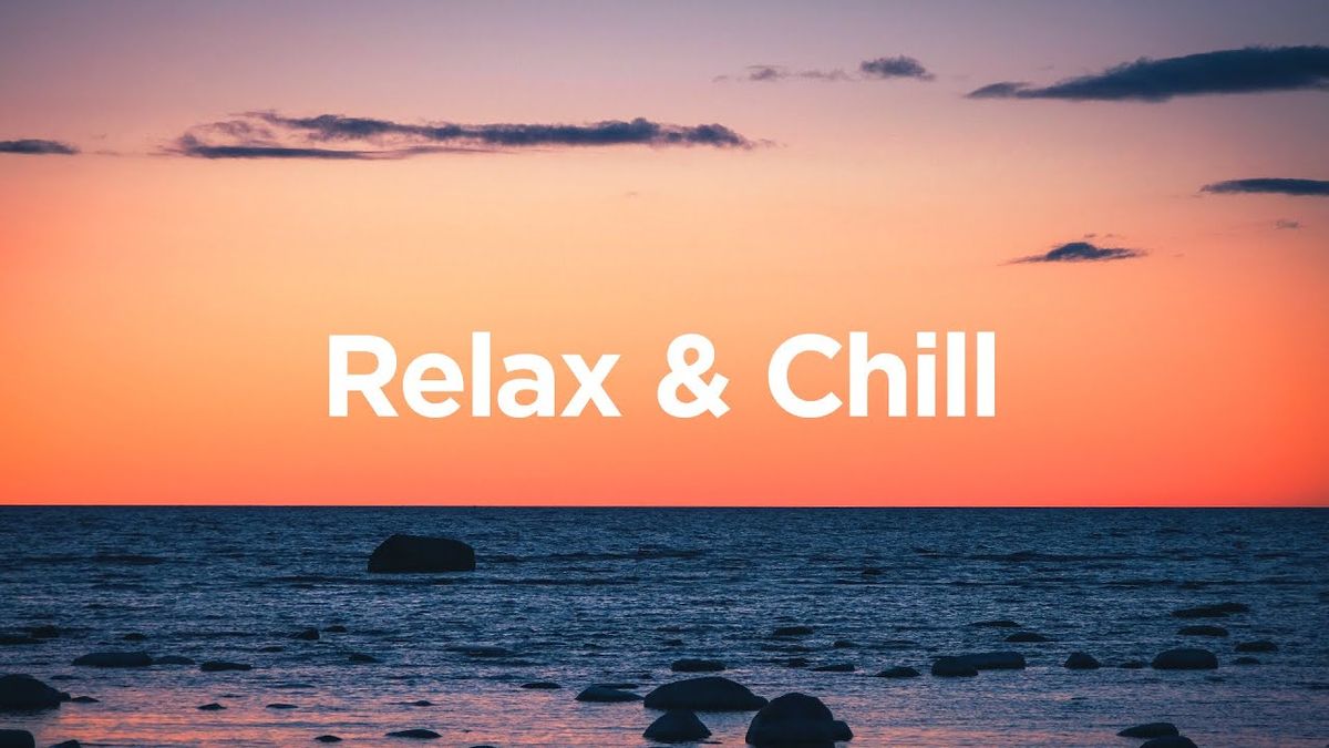 Relax & Chill - Hero image