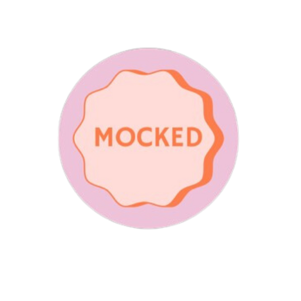 Mocked