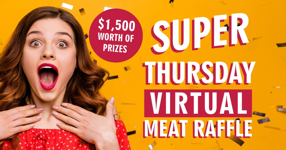 Super Thursday Virtual Meat Raffle 16.9.2021