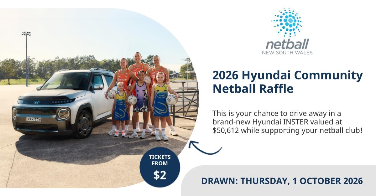 Netball Raffle RaffleTix | 2026 Hyundai Community Netball Raffle