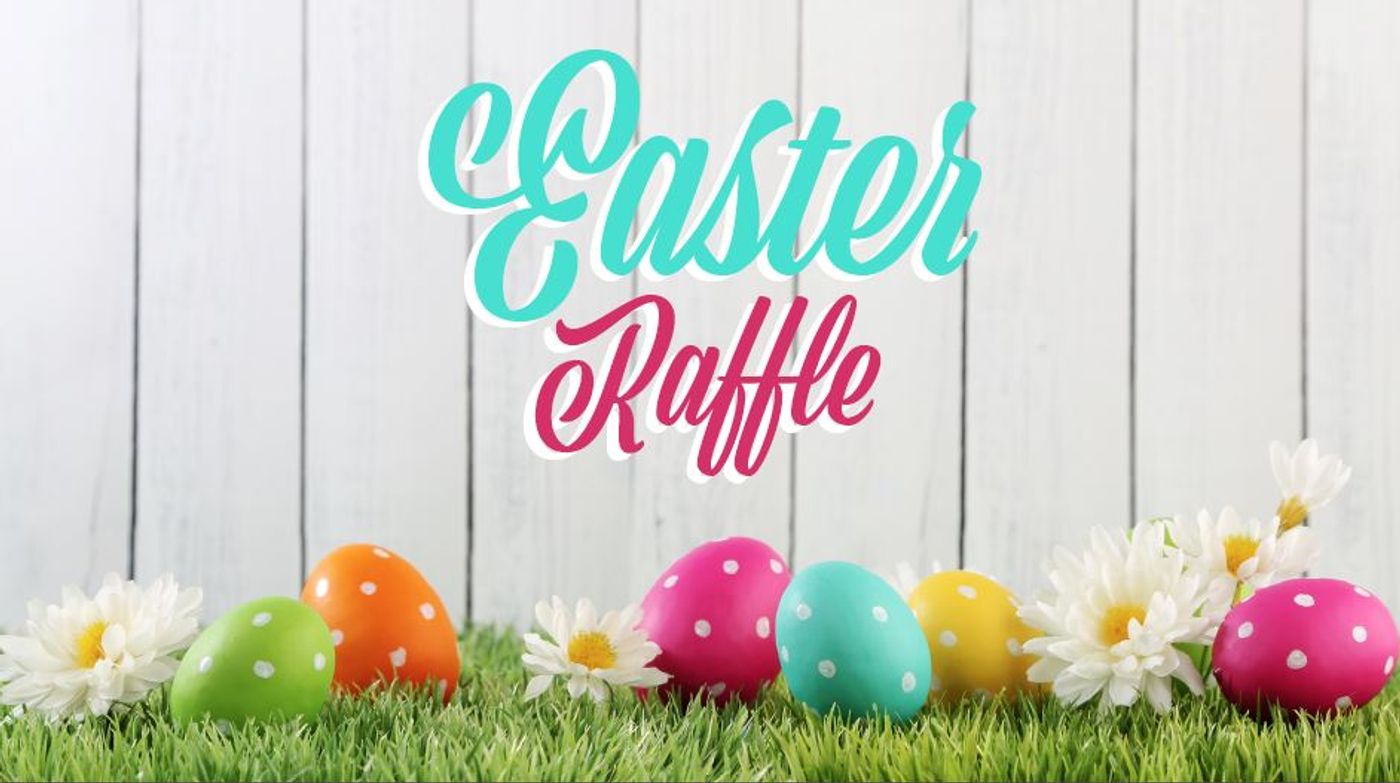 Easter Raffe RaffleTix | 2025 Easter Raffle