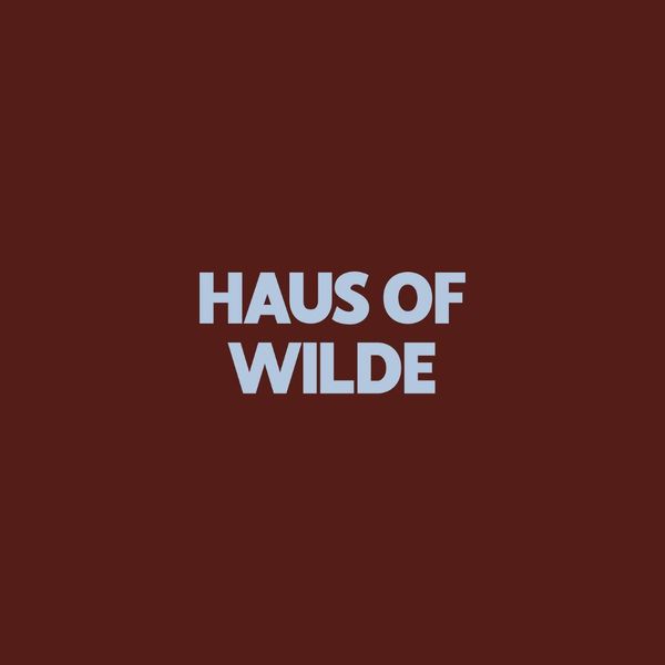 Haus of Wilde