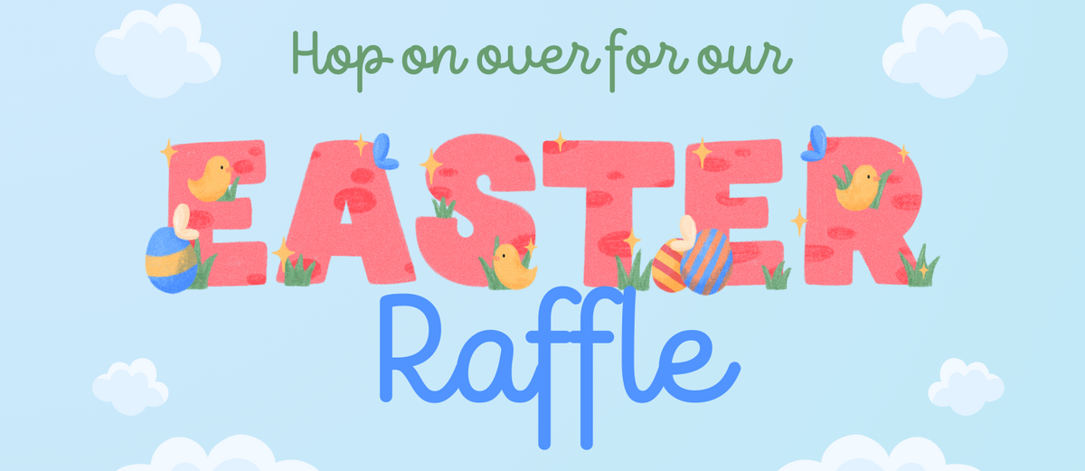 Easter Raffle 2025