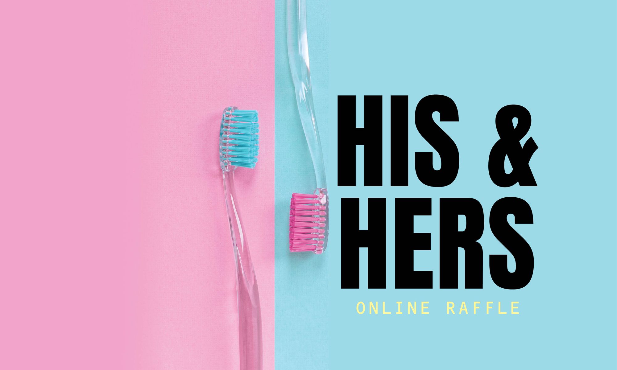 OVER $21K HIS & HERS ONLINE RAFFLE 10.10.21