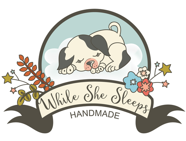 While She Sleeps Handmade
