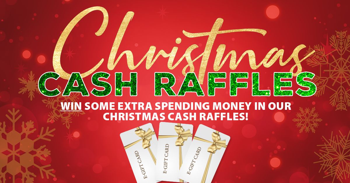 Christmas Cash Raffle- 13/12/2021