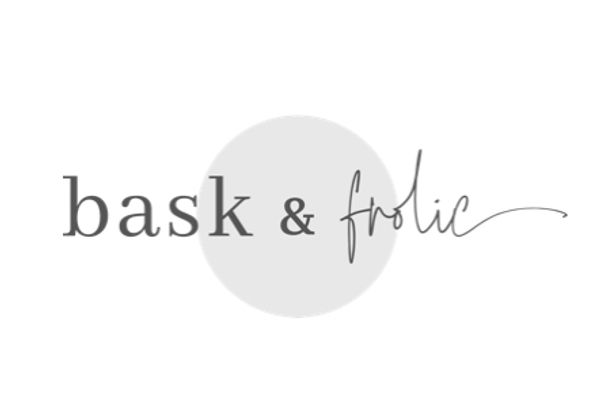 Bask and Frolic