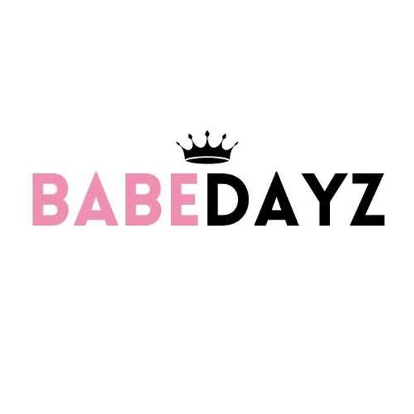 Babe Dayz