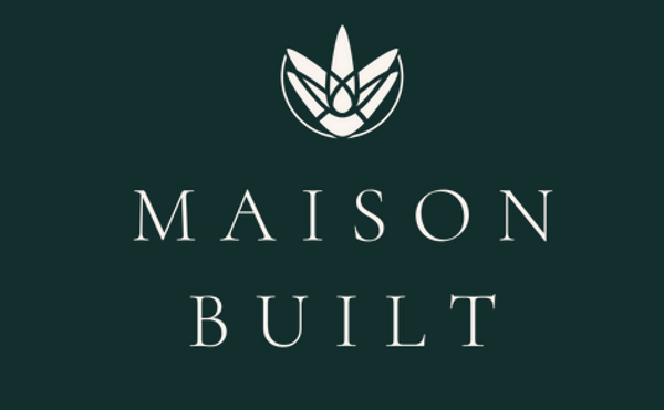 Maison Built