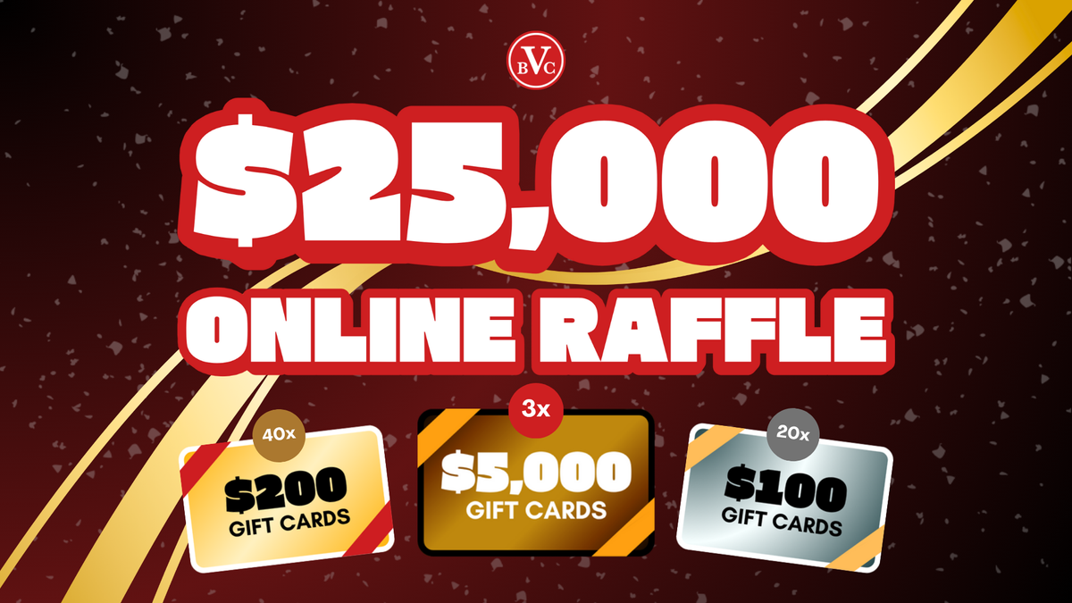 RaffleTix | VBC $25,000 ONLINE RAFFLE