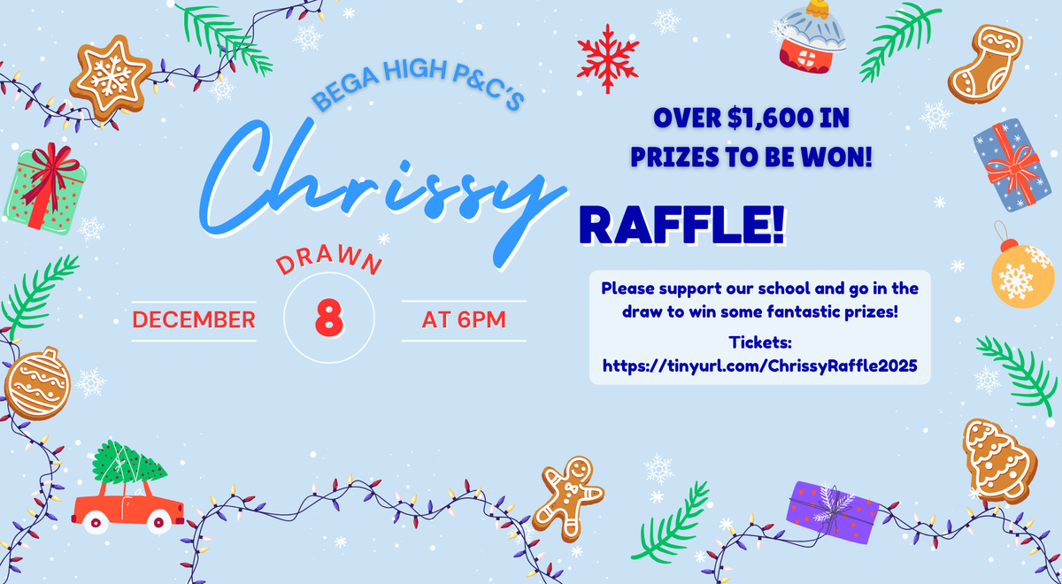 Highh Raffles RaffleTix | Bega High P&C's Chrissy Raffle 2025!